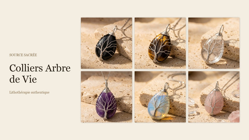 Colliers Arbre de Vie - Bracelets pierre naturelle Source Sacrée