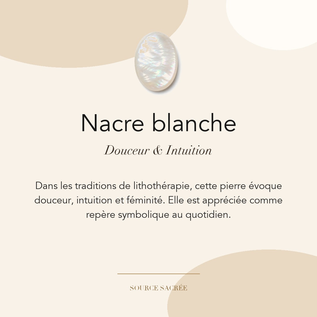 Nacre blanche : douceur, intuition et féminité — symbolique traditionnelle
