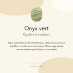 Onyx vert : équilibre, confiance et renouveau — symbolique traditionnelle